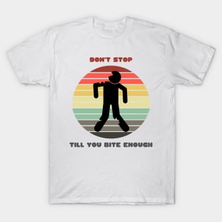 Sunset Zombie / Don't Stop Till You Bite Enough T-Shirt